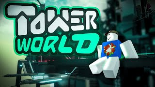 The Newest and Coolest Roblox Obby.. (Tower World)