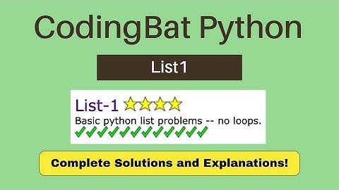 CodingBat Python: List-1 | SOLUTIONS and EXPLANATIONS for Beginners