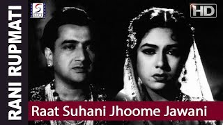 Raat Suhani Jhoome Jawani - Lata Mangeshkar, Rani Rupmati Song @ Bharat Bhushan \u0026 Nirupa Roy