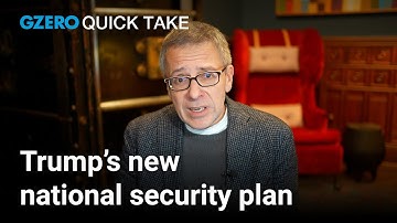 Trump’s new national security strategy targets Europe | Ian Bremmer’s Quick Take