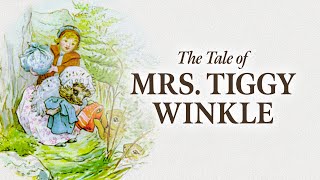 The Tale of Mrs Tiggy Winkle by Beatrix Potter Read Aloud Storytime with Jared