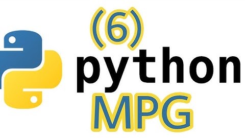 Python Miles Per Gallon #MPG