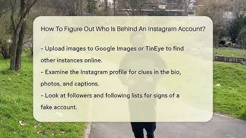 How To Figure Out Who Is Behind An Instagram Account? - Everyday-Networking
