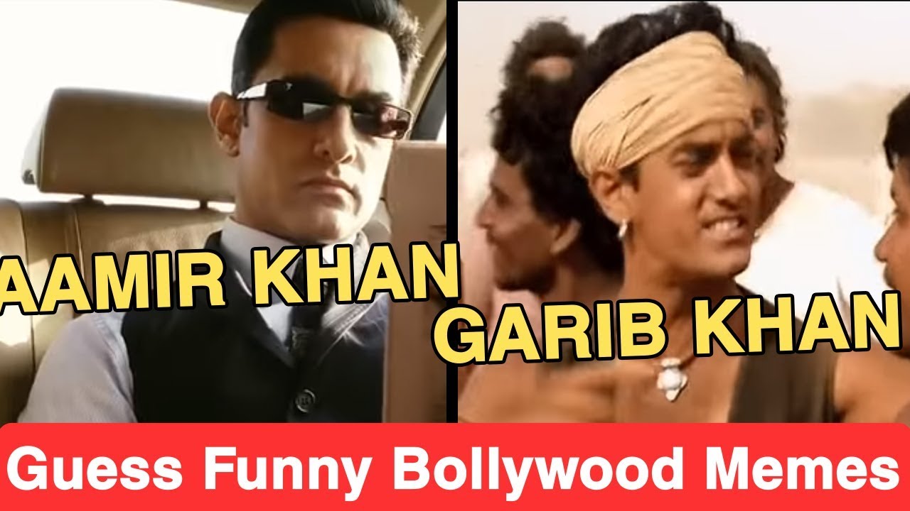 Guess Funniest Bollywood Memes Of Actors Aamir Garib Challenge