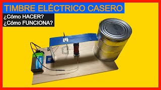 TIMBRE ELÉCTRICO CASERO con ELECTROIMÁN: Cómo HACER y Cómo FUNCIONA - PASO A PASO