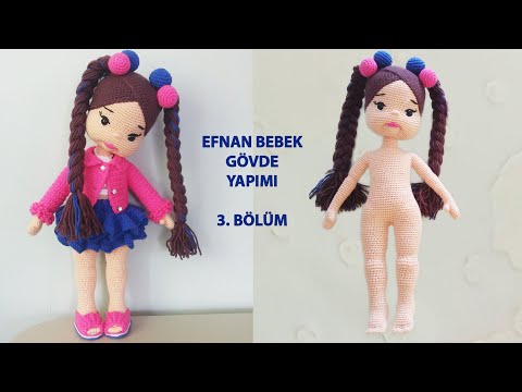Efnan Bebek Gövde yapımı 3. Bölüm (amigurumi doll tutorial)English subtitle
