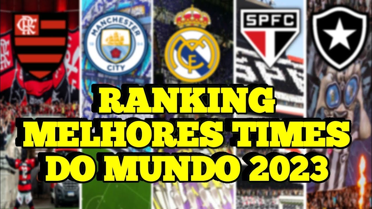 QUAIS SÃO OS MELHORES TIMES DO MUNDO EM 2023 ? RANKING IFFHS 