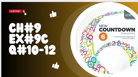 Countdown 6 Exercise 9C |Q#10-12| oxford new countdown 6 third edition |oxford math class 6|