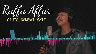 VIRAL DI TIKTOK || Raffa Affar - Cinta Sampai Mati #musik #viral #tiktok