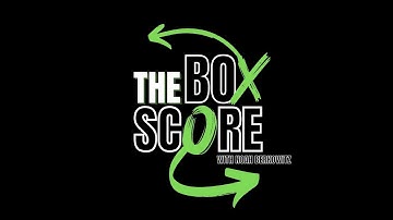 The Box Score with Noah Berkowitz Season 20 Episode Two