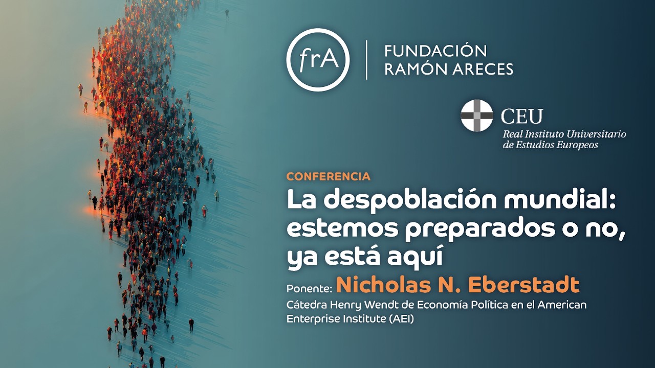 Nicholas N. Eberstadt- La despoblación mundial