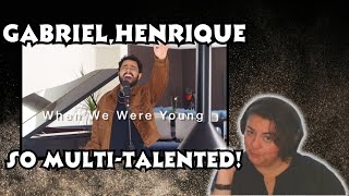 MULTI-TALENTED!! GABRIEL HENRIQUE | WHEN WE WERE YOUNG