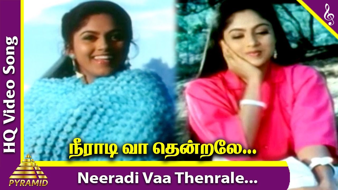 Mangai Oru Gangai Movie Songs  Neeradi Vaa Thenrale Video Song  Nadhiya  Saritha  Pyramid Music