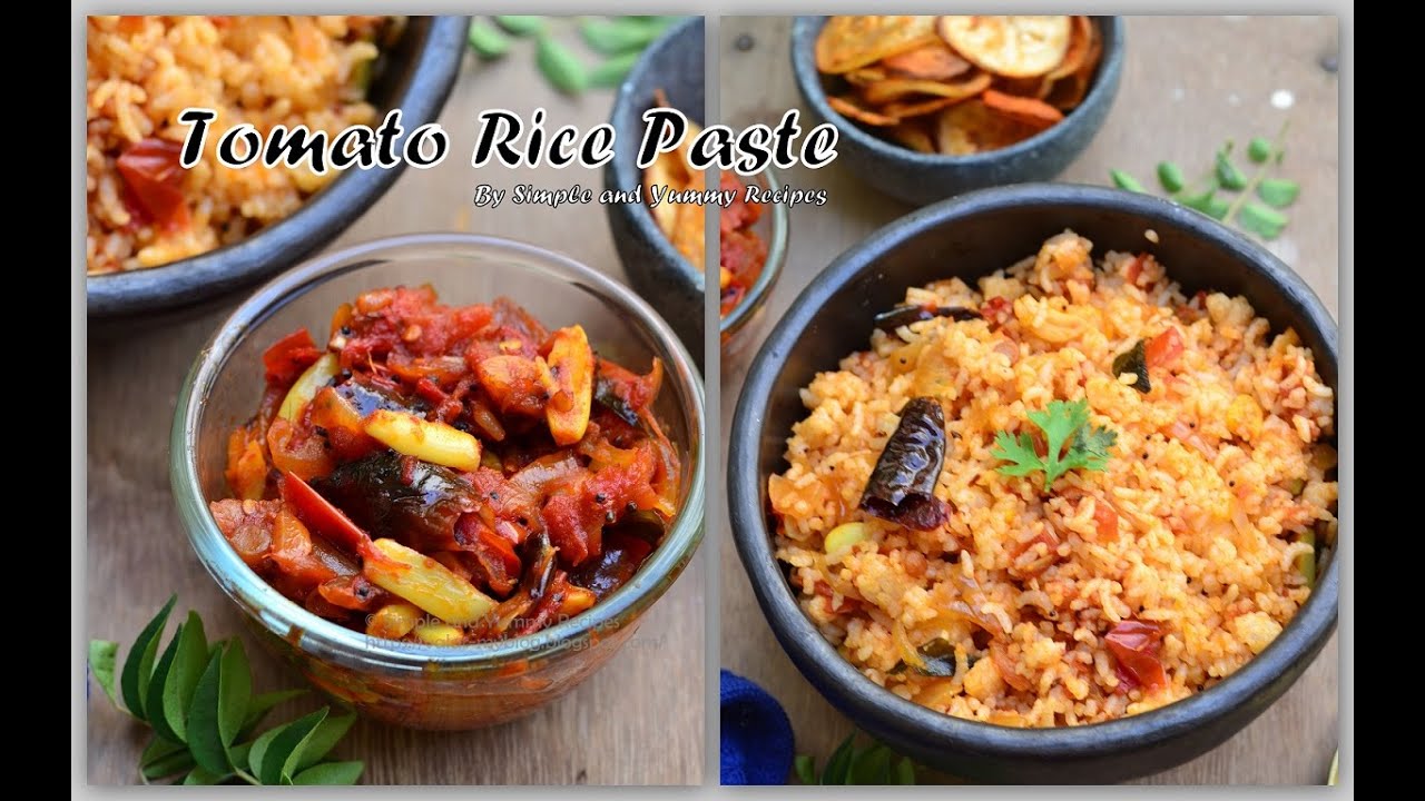 Tomato Rice Paste Tomato Rice Lockdown Recipe Simple And Yummy