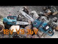 Makita 18v Chainsaw VS Makita 36v Chainsaw