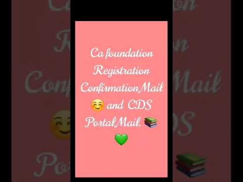 ca foundation registration confirmation mail and CDS Portal Mail ✨ #cafoundation#icai #icaistudents