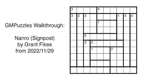 GMPuzzles - 2022/11/29 - Nanro (Signpost) by Grant Fikes