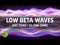Low beta waves 1215hz smr just isochronic tones