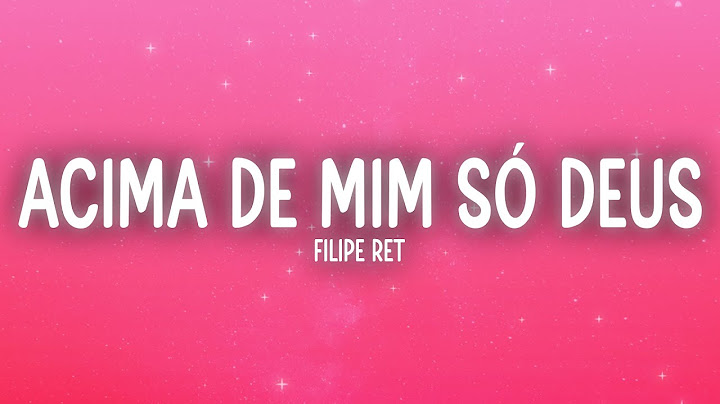 Filipe Ret - Acima de Mim Só Deus (Letra/Lyrics)