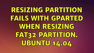 Ubuntu: resizing partition fails with Gparted when resizing fat32 partition. Ubuntu 14.04