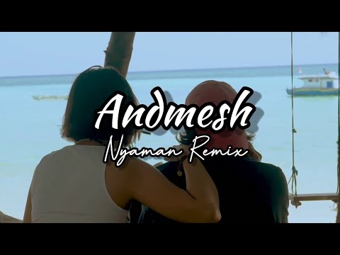 DJ ANDMESH - NYAMAN || JUNGLE DUTCH BASS TRONTOON