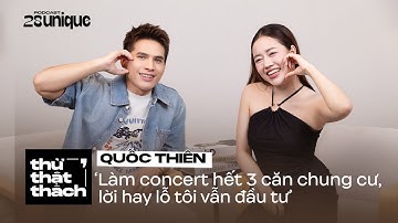 Làm concert hết 3 căn chung cư, lời hay lỗ vẫn đầu tư - Quốc Thiên | Thử Thật Thách #51