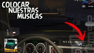 Como poner Tu Música en Grand Truck Simulator 2.