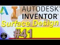 AutoDesk INVENTOR Surface Design 41 ( Offset Surface )