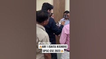 AIR 1 UPSC CSE | ISHITA KISHORE | Result Reaction Video #motivation #upsc #upsctopper