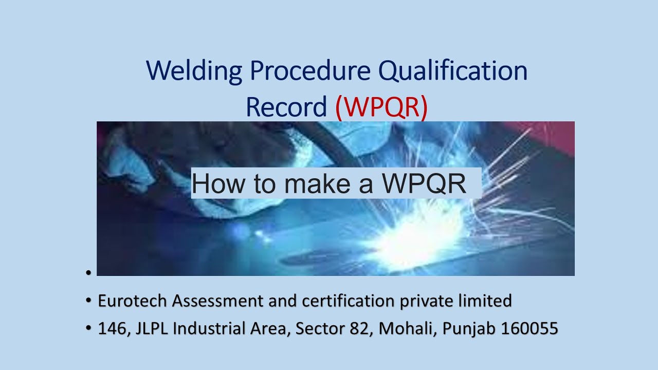 WPQR (Welding Procedure Qualification Record) (Language English) YouTube