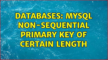 Databases: MySQL non-sequential primary key of certain length
