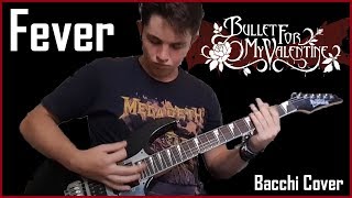 Bacchi Cover - Fever Bullet For My Valentine