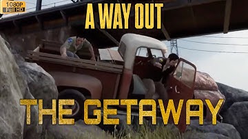 A Way Out - THE GETAWAY - Co-op Gameplay with @GamerFav - PlayStation 4 Slim #awayout #awayoutgame