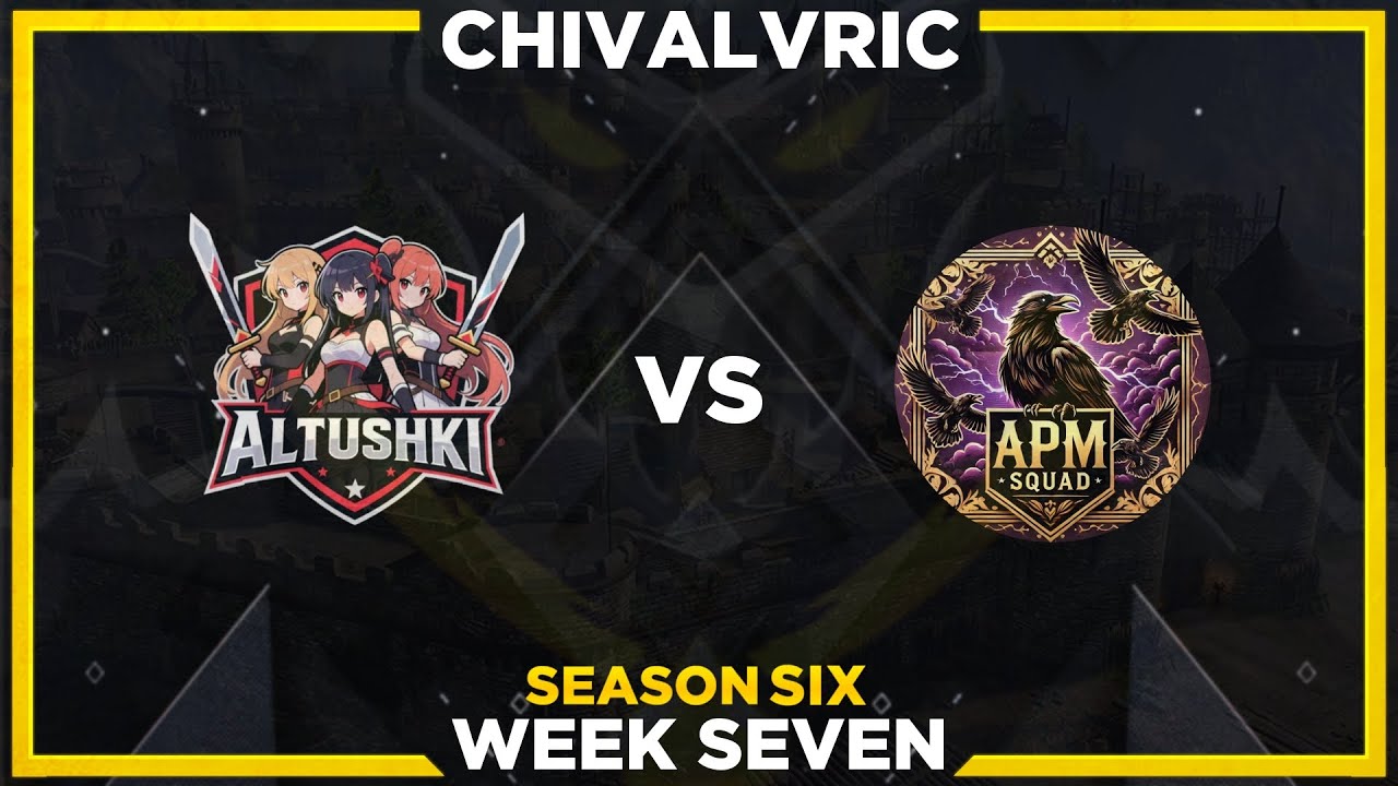 CBR S6 - Chivalvric - WEEK SEVEN - Altushki vs APM - Heilung Fjord