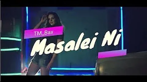 Masalei Ni - TM Bax | Official Video | Tiktok Famous