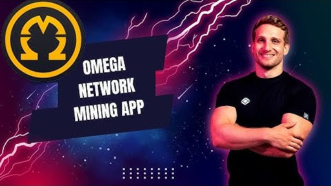 omega Network: Free Mining App With No Investment Required!