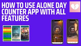 -How to use Alone day Counter App with all features - How to work on Alone day Counter - Tech Zone screenshot 2