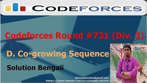 Codeforces Round #731 (Div. 3) Problem: D. Co-growing Sequence  (Bengali)