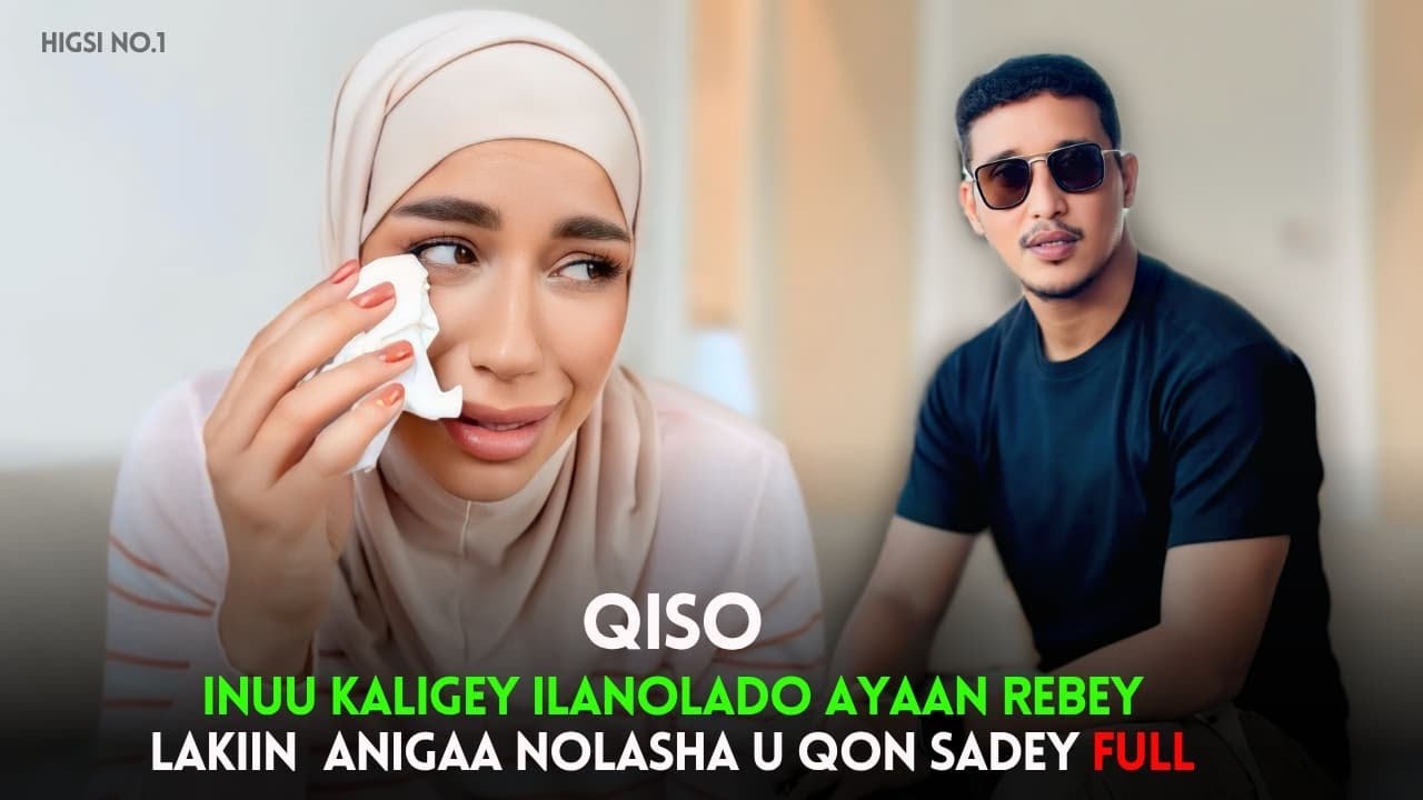 Inuu kaligey ilanolado ayaan rebey  lakiin  anigaa nolasha u qon sadey full #qiso