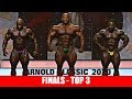 2020 Arnold Classic Finals- Top 3