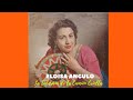 Eloísa Angulo - La Soberana De La Canción Criolla