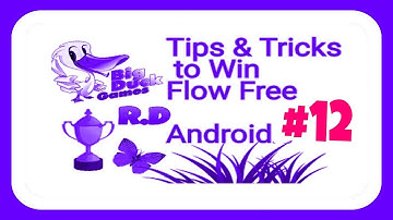 #12 Tips & Tricks to Win Flow Free Walkthrough Android