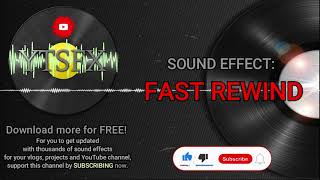 FAST REWIND sound effects  ♫ Vlog sound effects ♫ YouTube SoundFX