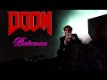 DOOM  ► Bateguy ◄ Patrick Bateman