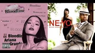 Independent Bloodline - Ariana Grande & Ne-Yo (Mashup)