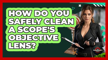 How Do You Safely Clean A Scope