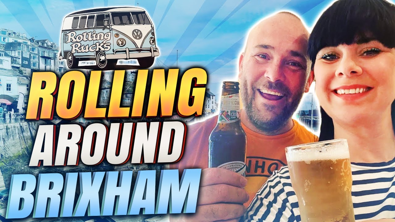 Motorhoming In Brixham | The Rolling Rucks