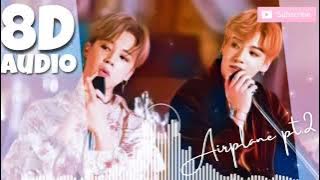 BTS - 'Airplane pt.2' | 8D Audio - Use Headphones 🎧