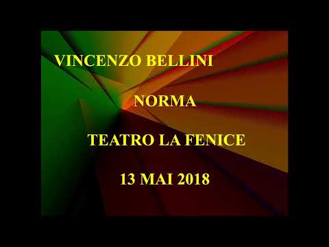 NORMA TEATRO DE LA FENICE 13 MAI 2018