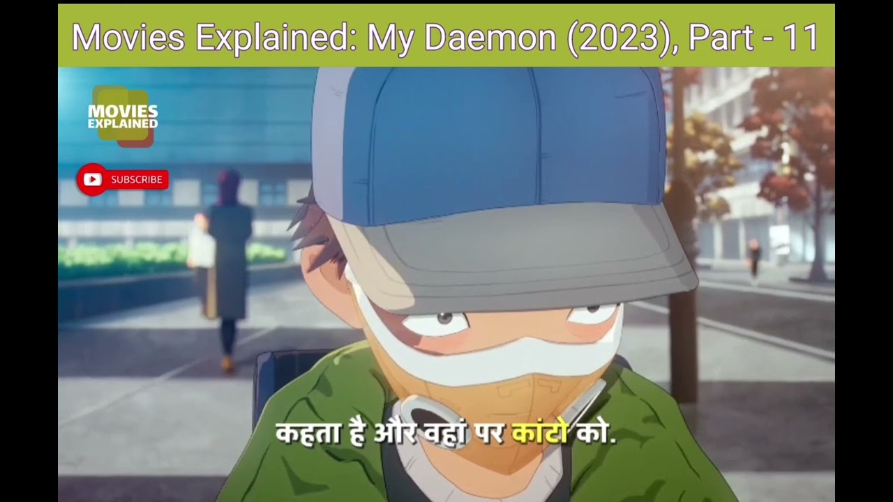 Movies Explained: My Daemon (2023), Part - 11
